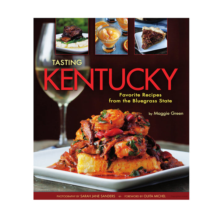 Tasting Kentucky: Favorite Recipes from the Bluegrass State Cookbook
