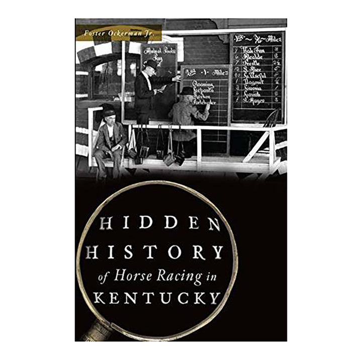Hidden History of Horse Racing in Kentucky Book
